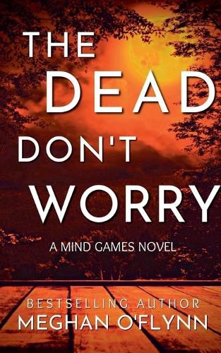 Cover image for The Dead Don't Worry