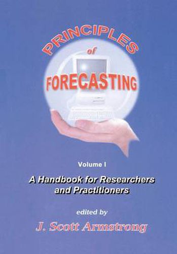 Cover image for Principles of Forecasting: A Handbook for Researchers and Practitioners