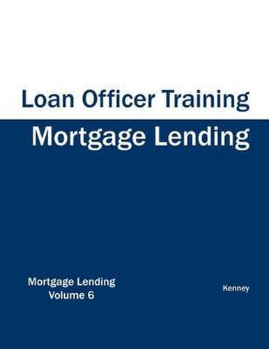 Cover image for Mortgage Lending - Loan Officer Training