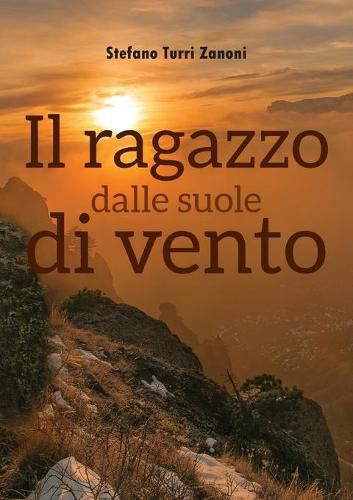 Cover image for Il ragazzo dalle suole di vento