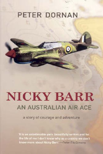 Nicky Barr, An Australian Air Ace: A story of courage and adventure