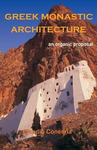 Cover image for Greek Monastic Architecture: An Organic Proposal
