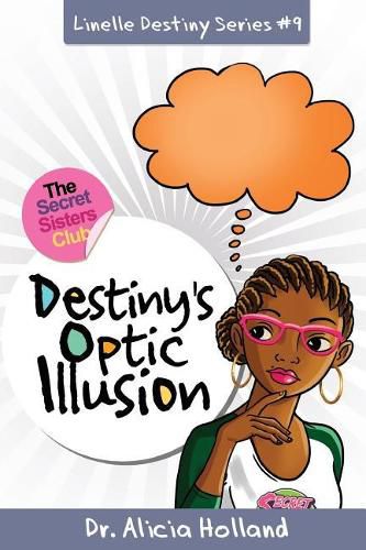 Cover image for Linelle Destiny #9: Destiny's Optic Illusion