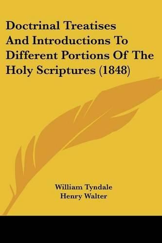 Cover image for Doctrinal Treatises And Introductions To Different Portions Of The Holy Scriptures (1848)