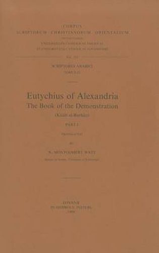 Eutychius of Alexandria. The Book of the Demonstration (kitab Al-burhan), I: V.