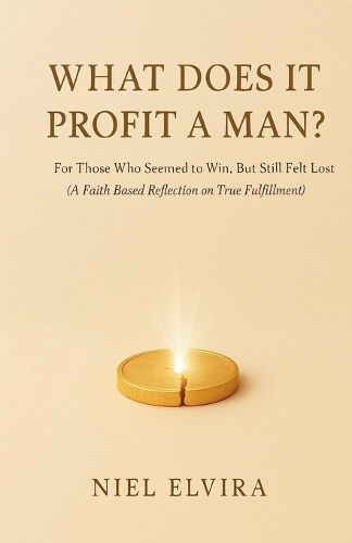 Cover image for What Does It Profit a Man?