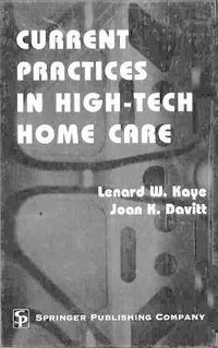 Cover image for Current Practices in High-tech Home Care