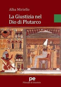 Cover image for La Giustizia nel Dio di Plutarco