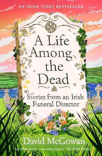 Cover image for A Life Among the Dead