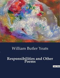 Cover image for Responsibilities and Other Poems
