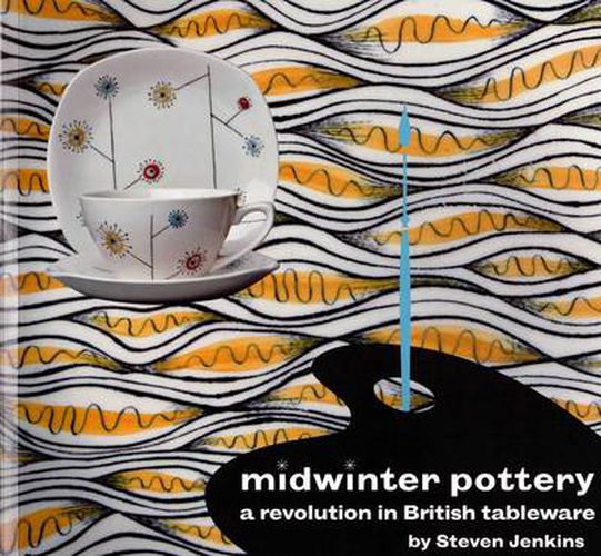 Cover image for Midwinter Pottery: A Revolution in British Tableware