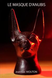 Cover image for Le Masque d'Anubis