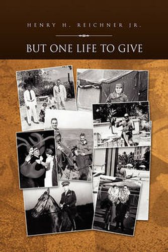 Cover image for But One Life to Give