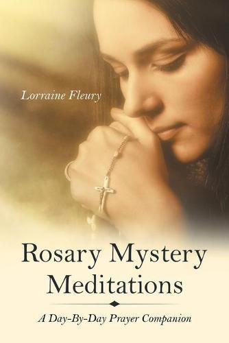 Cover image for Rosary Mystery Meditations: A Day-By-Day Prayer Companion