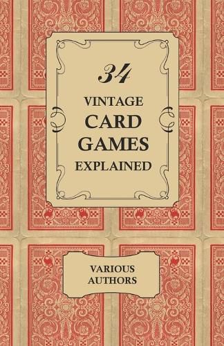 Cover image for 34 Vintage Card Games Explained