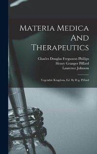 Cover image for Materia Medica And Therapeutics