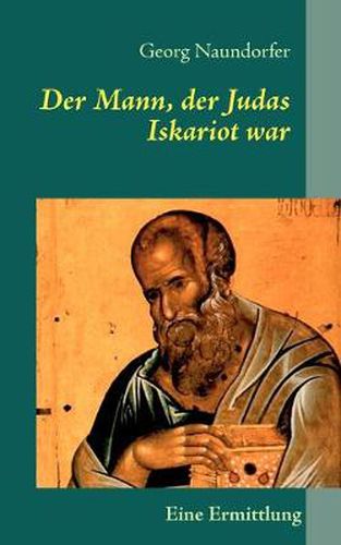 Cover image for Der Mann, der Judas Iskariot war