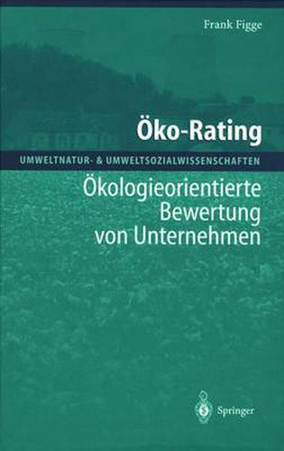 Cover image for OEko-Rating: OEkologieorientierte Bewertung von Unternehmen von Unternehmen