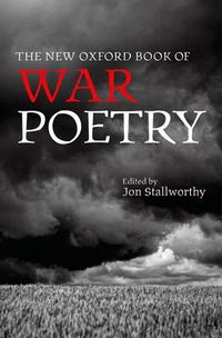 Cover image for The New Oxford Book of War Poetry