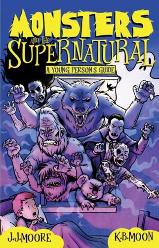 Monsters and the Supernatural: A Young Person's Guide
