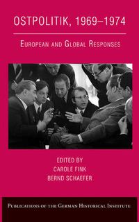 Cover image for Ostpolitik, 1969-1974: European and Global Responses