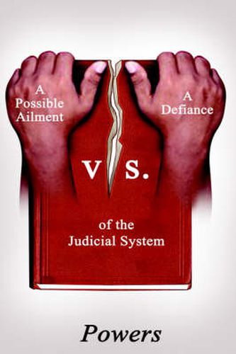 Cover image for A Possible Ailment Vs. a Defiance of the Judicial System