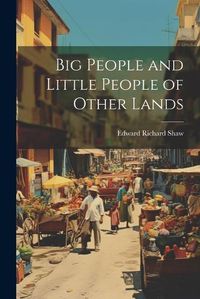 Cover image for Big People and Little People of Other Lands