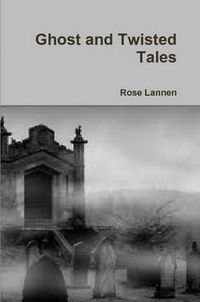 Cover image for Ghost and Twisted Tales