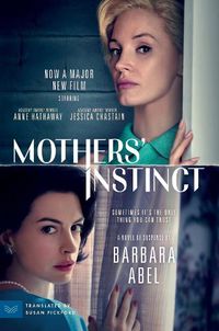 Cover image for Mothers' Instinct [Movie Tie-in]