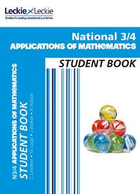 Cover image for National 3/4 Applications of Maths: Comprehensive Textbook for the Cfe