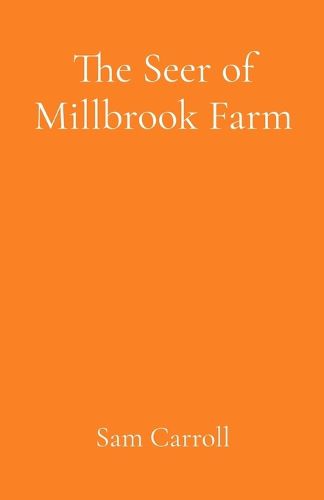 Cover image for The Seer of Millbrook Farm