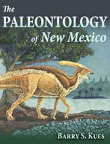 Cover image for The Paleontology of New Mexico