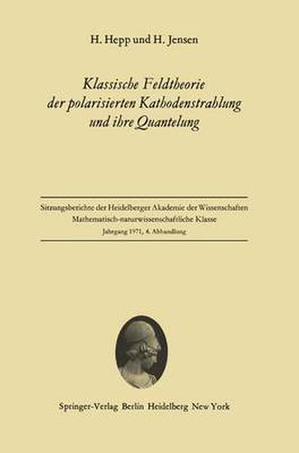 Cover image for Klassische Feldtheorie der Polarisierten Kathodenstrahlung und Ihre Quantelung