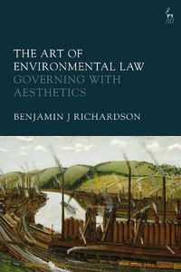 Cover image for The Art of Environmental Law: Governing with Aesthetics