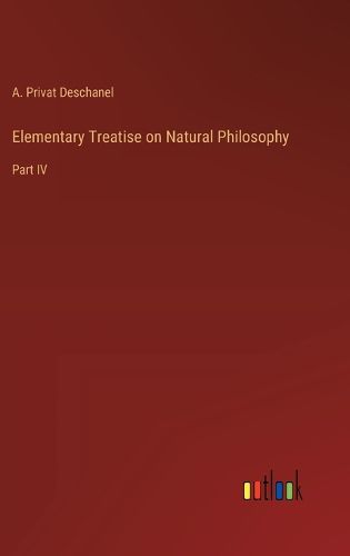 Cover image for Elementary Treatise on Natural Philosophy