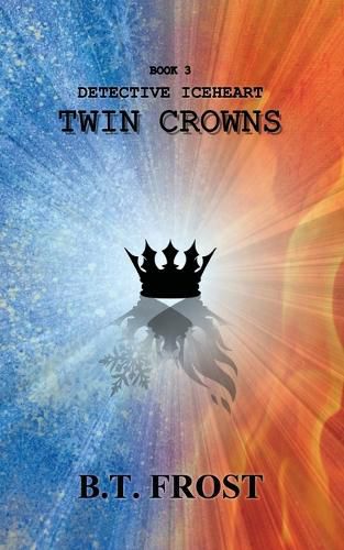 Cover image for Detective Iceheart: Twin Crowns