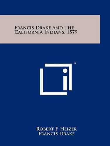 Cover image for Francis Drake and the California Indians, 1579