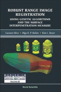 Cover image for Robust Range Image Registration Using Genetic Algorithms And The Surface Interpenetration Measure