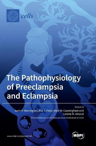 Cover image for The Pathophysiology of Preeclampsia and Eclampsia