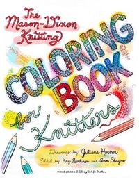Cover image for The Mason-Dixon Knitting Coloring Book for Knitters