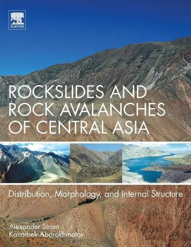Rockslides and Rock Avalanches of Central Asia: Distribution, Morphology, and Internal Structure