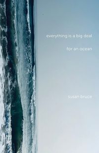 Cover image for Everything is a Big Deal for an Ocean