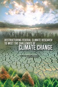 Cover image for Restructuring Federal Climate Research to Meet the Challenges of Climate Change