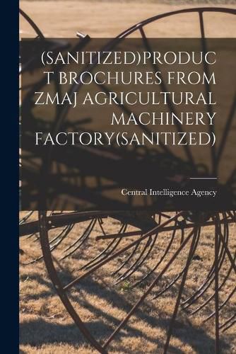 Cover image for (Sanitized)Product Brochures from Zmaj Agricultural Machinery Factory(sanitized)