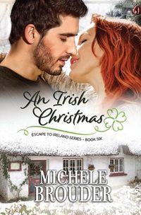 Cover image for An Irish Christmas (Escape to Ireland, Book 6)