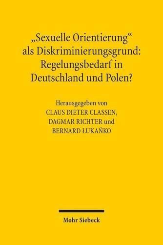 Cover image for Sexuelle Orientierung  als Diskriminierungsgrund: Regelungsbedarf in Deutschland und Polen?