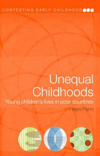 Unequal Childhoods: Young Children's Lives in Poor Countries