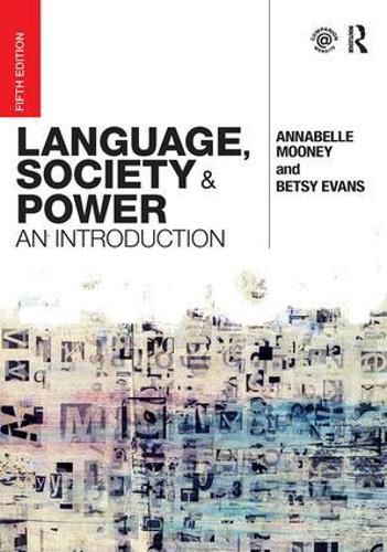 Cover image for Language, Society and Power: An Introduction