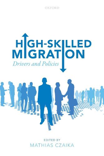 Cover image for High-Skilled Migration: Drivers and Policies