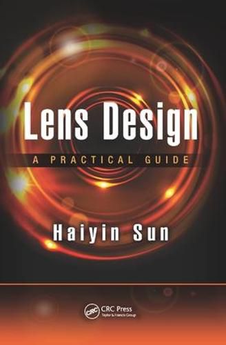 Cover image for Lens Design: A Practical Guide